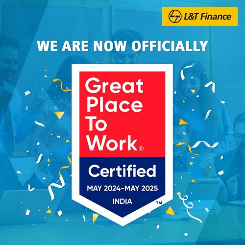 L&T Finance Ltd. is Now Great Place To Work Certified