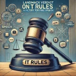 Bombay High Court’s Landmark Verdict on IT Rules - A Victory for Free Speech ITDC News Integrated Trade