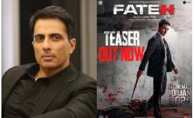 Sonu Sood Unveils Teaser of ‘Fateh’, Highlights Film’s Cutting-Edge Action and Cybercrime Theme