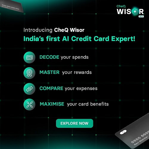 CheQ Introduces Wisor: India’s First AI-Powered Credit Card Expert