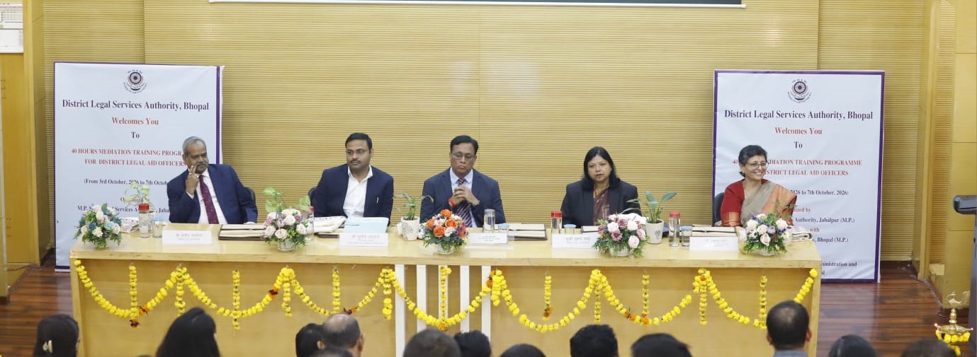 Forty-hour mediation training programme begins for legal aid officers in MP Forty-hour mediation training programme begins for legal aid officers in MP